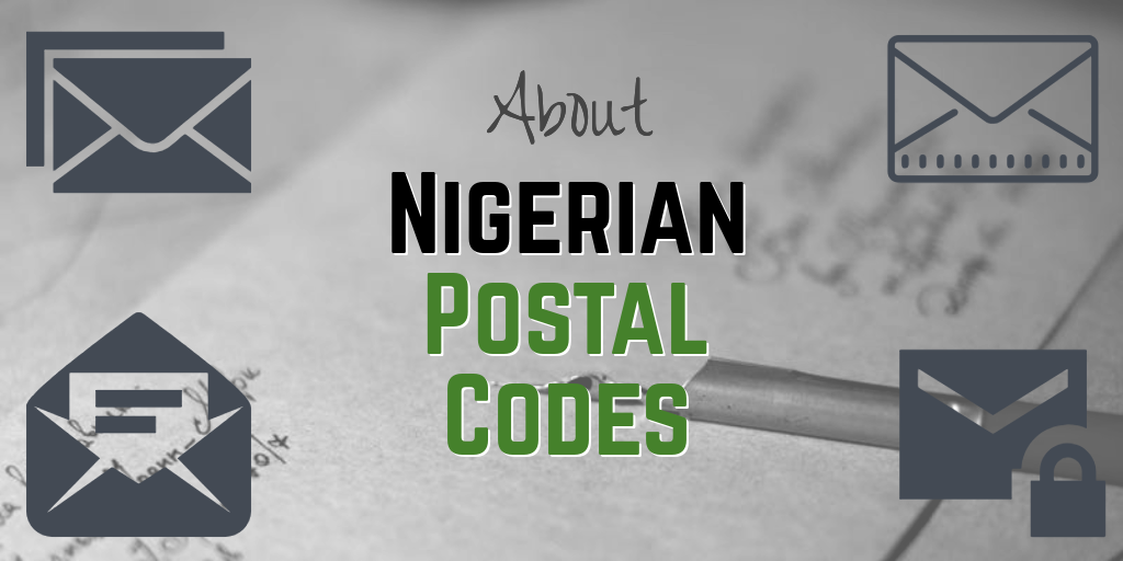 Nigeria Postal Code: Lagos, Abuja, Port Harcourt, Ibadan, Kano, Kaduna